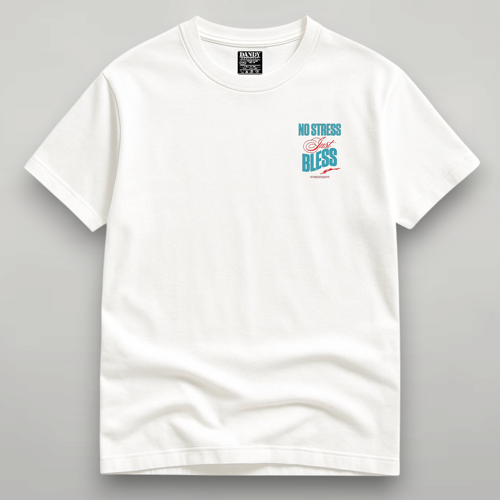 DANDY No Stress Just Bless t-shirt streetwear oversize